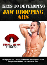 Keys to Developing Jaw Dropping Abs