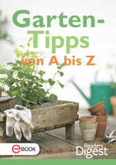 Gartentipps von A-Z