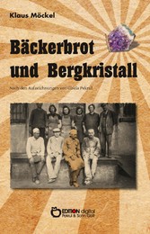 Bäckerbrot und Bergkristall