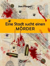 Eine Stadt sucht einen Mörder