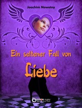 Ein seltener Fall von Liebe