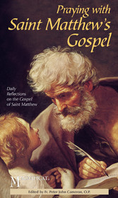 Praying with Saint Matthew's Gospel