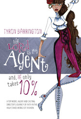 The Lord is My Agent, and He Only Takes Ten Percent