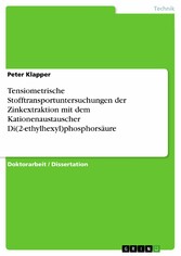 Tensiometrische Stofftransportuntersuchungen der Zinkextraktion mit dem Kationenaustauscher Di(2-ethylhexyl)phosphorsäure