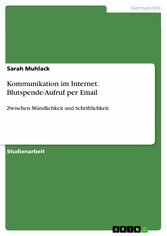 Kommunikation im Internet. Blutspende-Aufruf per Email