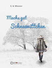 Machs gut Schneewittchen