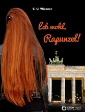 Leb wohl, Rapunzel