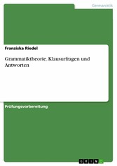 Grammatiktheorie. Klausurfragen und Antworten