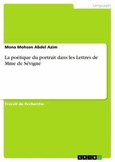 La poétique du portrait dans les Lettres de Mme de Sévigné