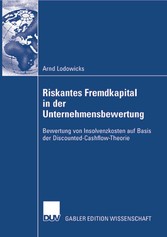 Riskantes Fremdkapital in der Unternehmensbewertung