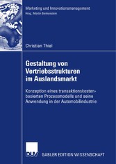 Gestaltung von Vertriebsstrukturen im Auslandsmarkt