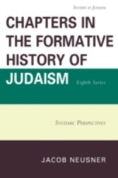 Chapters in the Formative History of Judaism, Eighth Series