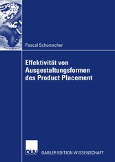 Effektivität von Ausgestaltungsformenen des Product Placement