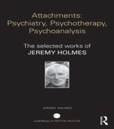 Attachments: Psychiatry, Psychotherapy, Psychoanalysis