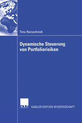 Dynamische Steuerung von Portfoliorisiken