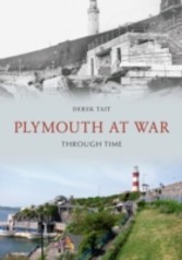 Plymouth at War Through Time