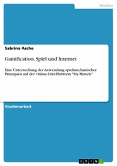 Gamification. Spiel und Internet