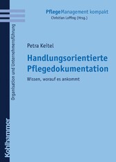 Handlungsorientierte Pflegedokumentation