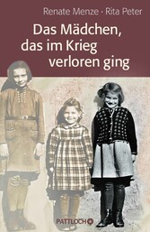 Das Mädchen, das im Krieg verloren ging