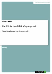 Zur klinischen Ethik: Organspende