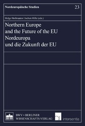 Northern Europe and the Future of the EU