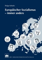 Europäischer Sozialismus - immer anders