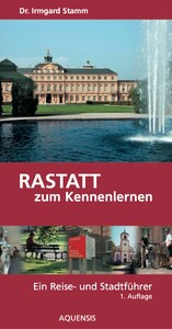 Rastatt zum Kennenlernen