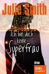 Ich bin doch keine Superfrau