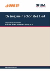 Ich sing mein schönstes Lied