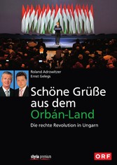 Schöne Grüße aus dem Orbán-Land