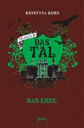 Das Tal. Das Erbe