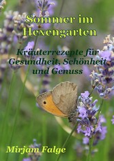 Sommer im Hexengarten