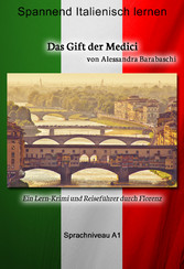 Das Gift der Medici - Sprachkurs Italienisch-Deutsch A1