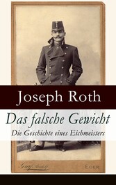 Das falsche Gewicht - Die Geschichte eines Eichmeisters