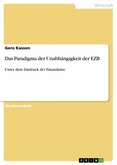 Das Paradigma der Unabhängigkeit der EZB