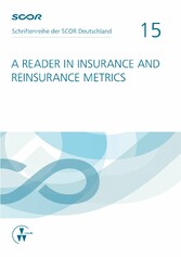 A Reader in Insurance and Reinsurance Metrics