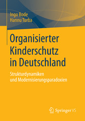 Organisierter Kinderschutz in Deutschland