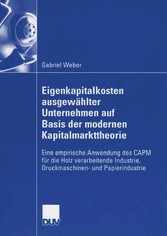 Eigenkapitalkosten ausgewählter Unternehmen auf Basis der modernen Kapitalmarkttheorie