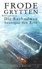 Die Raubmöwen besorgen den Rest