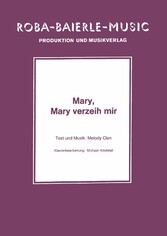 Mary, Mary verzeih mir