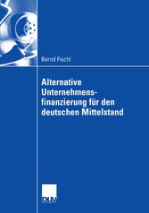 Alternative Unternehmensfinanzierung für den deutschen Mittelstand