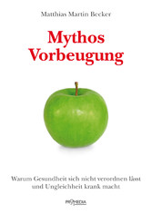 Mythos Vorbeugung