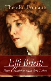 Effi Briest: Eine Geschichte nach dem Leben