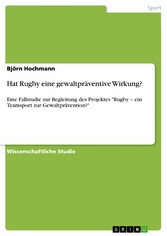 Hat Rugby eine gewaltpräventive Wirkung?