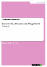 Touristische Attraktionen und Angebote in Namibia