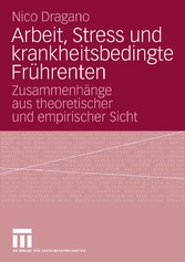 Arbeit, Stress und krankheitsbedingte Frührenten