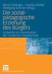 Die sozialpädagogische Erziehung des Bürgers