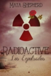 Radioactive - Los expulsados