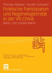 Politische Partizipation und Regimelegitimität in der VR China