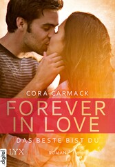 Forever in Love - Das Beste bist du